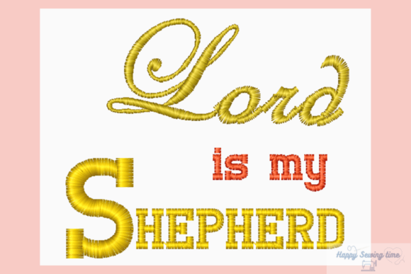 Lord Is My Shepherd Embroidery Design